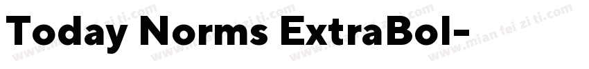 Today Norms ExtraBol字体转换